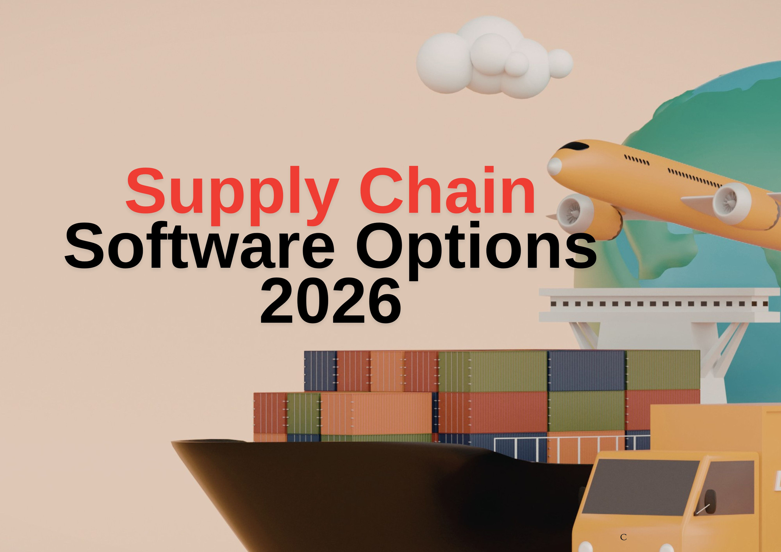 2026 Supply Chain Software Landscape: AI, Cloud, and Resilience Drive Transformation